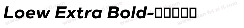 Loew Extra Bold字体转换